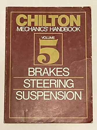 chiltons mechanics handbook brakes steering suspension 1st edition chilton book company 0801972051,