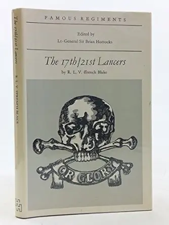 the 17th/21st lancers 1st edition r l v ffrench blake 024101543x, 978-0241015438