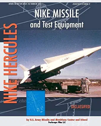 nike missile and test equipment 1st edition u s army missile and munitions center and school 193768492x,