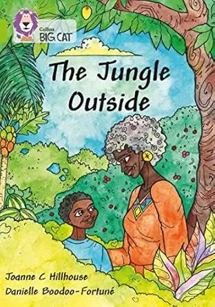 the jungle outside band 11/lime 1st edition joanne hillhouse 0008413908, 978-0008413903