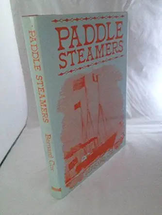 paddle steamers 1st edition bernard cox 0713709243, 978-0713709247