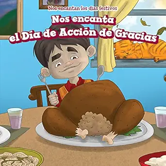 nos encanta el da a de accia n de gracias/ we love thanksgiving 1st edition adrienne wheeler ,joel gennari