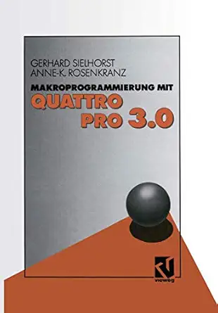 makroprogrammierung mit quattro pro 3 0 1st edition gerhard sielhorst 3528051825, 978-3528051822