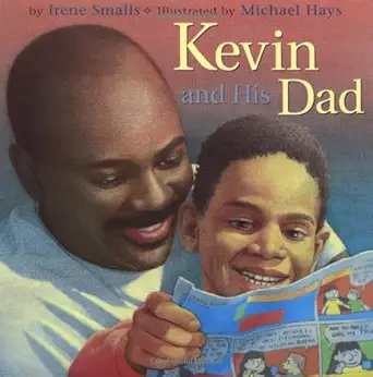 kevin and his dad 1st edition irene smalls ,michael hays 0316798991, 978-0316798990