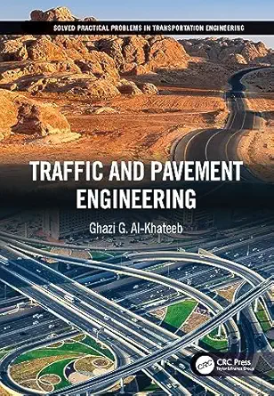 traffic and pavement engineering 1st edition ghazi g al khateeb 0367500108, 978-0367500108