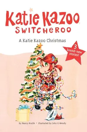 a katie kazoo christmas 1st edition nancy e krulik ,john wendy 0448439700, 978-0448439709