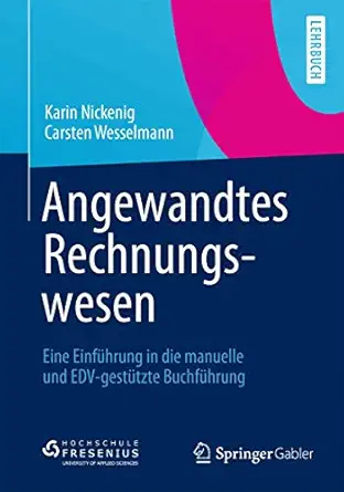 angewandtes rechnungswesen eine einfa 1/4hrung in die manuelle und edv gesta 1/4tzte buchfa 1/4hrung 1st