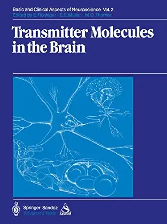 transmitter molecules in the brain part i biochemistry of transmitter molecules part ii function and