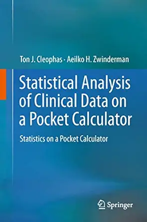 statistical analysis of clinical data on a pocket calculator statistics on a pocket calculator 1st edition