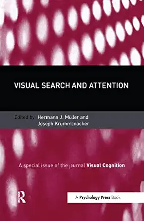 visual search and attention a special issue of visual cognition 1st edition herman muller ,joseph