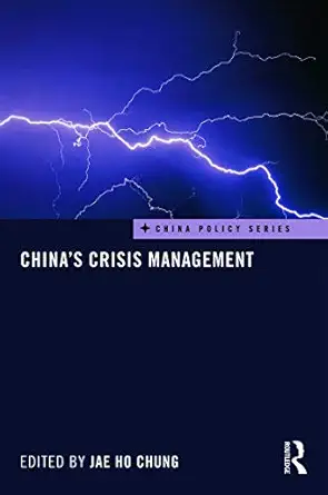 chinas crisis management 1st edition jae ho chung 0415677807, 978-0415677806