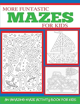 more funtastic mazes for kids 6 8 4 10 1st edition blue wave press 1947243934, 978-1947243934
