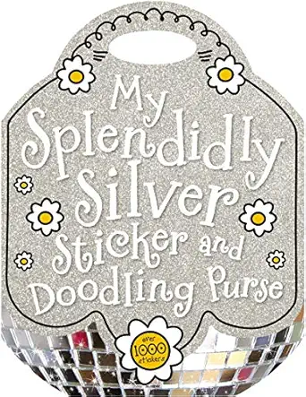my splendidly silver sticker and doodling purse 1st edition thomas nelson 1782351469, 978-1782351467