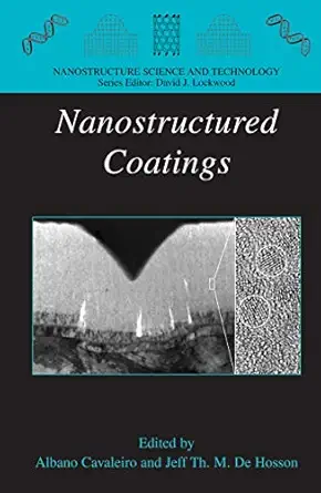 nanostructured coatings 1st edition albano cavaleiro ,jeff t de hosson 0387256423, 978-0387256429