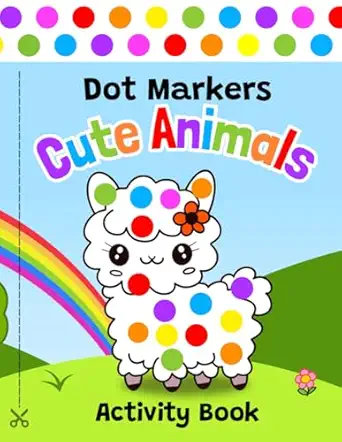 dot markers activity book animals 51 cute and easy animals dot coloring book for toddlers coloring craft