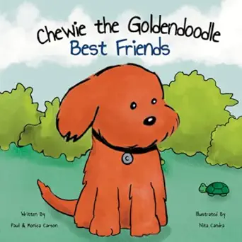 chewie the goldendoodle best friends 1st edition paul carson ,monica carson ,nita candra 1736693220,