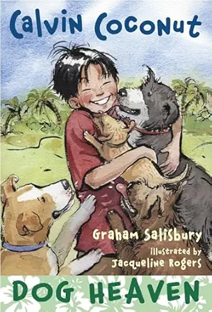calvin coconut dog heaven 1st edition graham salisbury ,jacqueline rogers 0375846026, 978-0375846021