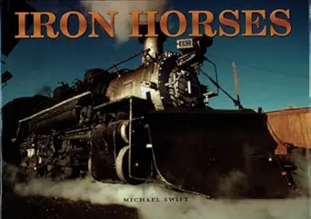 iron horse 1st edition michael swift 0785823816, 978-0785823810