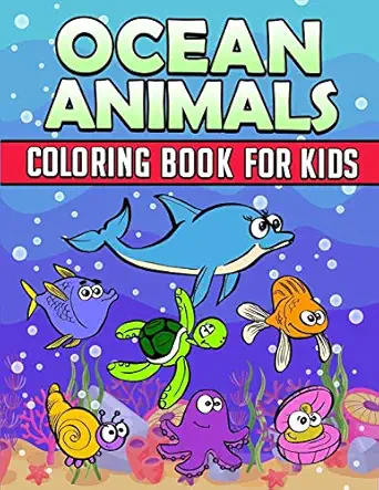 ocean animals coloring book ocean coloring book for kids ocean coloring book for kids best coloring book for