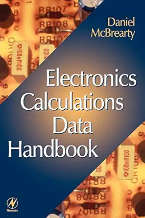 electronics calculations data handbook 1st edition daniel mcbrearty 0750637447, 978-0750637442