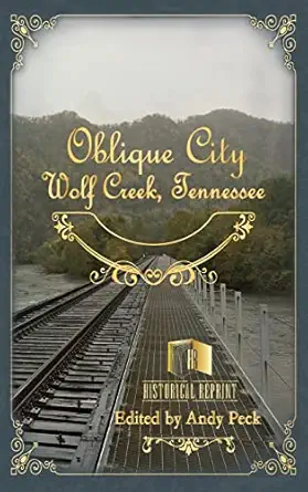 oblique city wolf creek tennessee 1st edition american oblique manufacturing and city development company