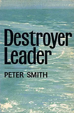 destroyer leader hms faulknor 1935 1946 1st edition peter c smith 1844151212, 978-1844151219