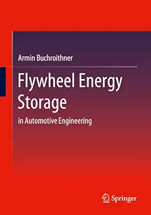 flywheel energy storage in automotive engineering 1st edition armin buchroithner 3658353414, 978-3658353414