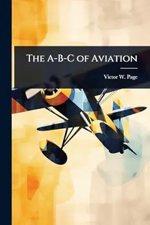 the a b c of aviation 1st edition victor w page 1024020894, 978-1024020892