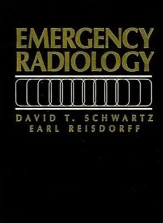 emergency radiology 1st edition david t schwartz ,earl reisdorff 0070508275, 978-0070508279