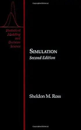 simulation   programming methods and applications 1st edition sheldon m ross 0125984103, 978-0125984102