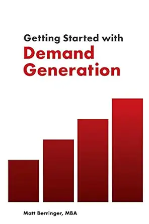 getting started with demand generation developing an all star marketing strategy to supercharge growth and