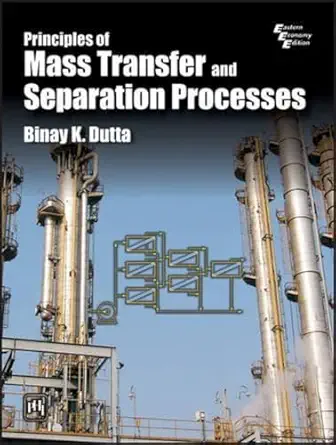 principles of mass transfer and separation process 1st edition binay k dutta 8120329902, 978-8120329904