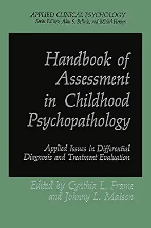 handbook of assessment in childhood psychopathology applied issues in differential diagnosis and treatment