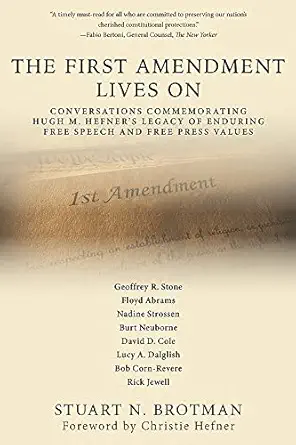 the first amendment lives on conversations commemorating hugh m hefners legacy of enduring free speech and