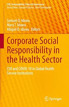 corporate social responsibility in the health sector csr and covid 19 in global health service institutions