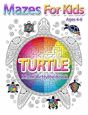 mazes for kids ages 4 8 turtle maze activity book 4 6 6 8 workbook for games puzzles and problem solving 1st