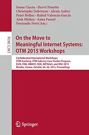 on the move to meaningful internet systems otm 2015 workshops confederated international workshops otm