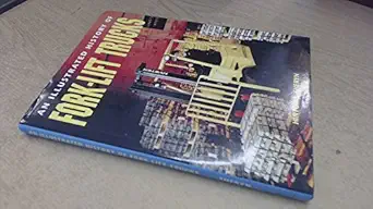 an illustrated history of forklift trucks 1st edition sheryn hinton j 0711027366, 978-0711027367