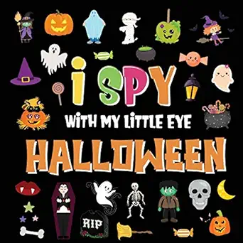 i spy with my little eye halloween a fun search and find game for kids 2 4 colorful alphabet a z halloween