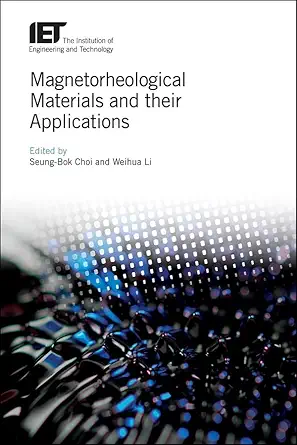 magnetorheological materials and their applications 1st edition seung bok choi ,weihua li 1785617702,