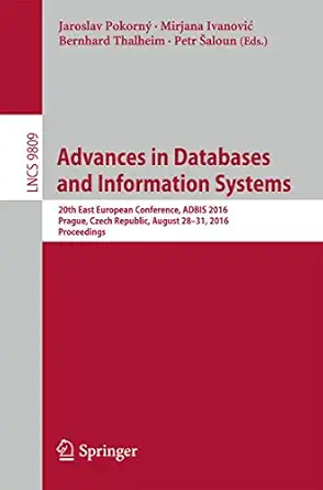 advances in databases and information systems 20th east european conference adbis 2016 prague czech republic