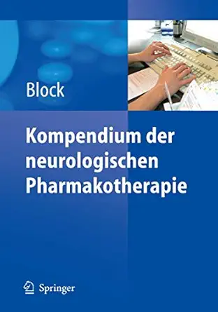 kompendium der neurologischen pharmakotherapie 1st edition frank block 3540313486, 978-3540313489