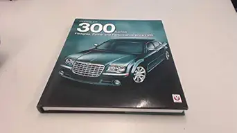 chrysler 300 series pedigree power and performance since 1955 1st edition robert c ackerson 1904788904,