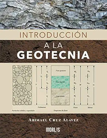 introduccia n a la geotecnia 1st edition abimael cruz alavez 1699254907, 978-1699254905