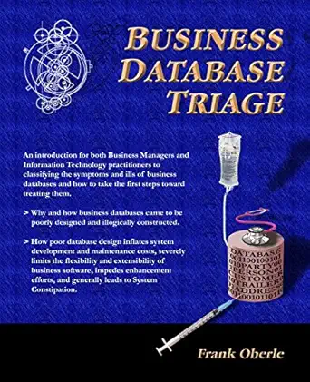 business database triage 1st edition frank oberle 0615916937, 978-0615916934