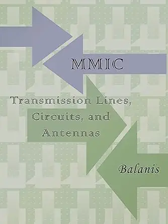 mmic transmission lines circuits and antennas 1st edition constantine balanis 1934939994, 978-1934939994