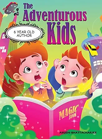 the adventurous kids a mission in the magic town 1st edition arushi bhattacharjee ,the bearded book editor