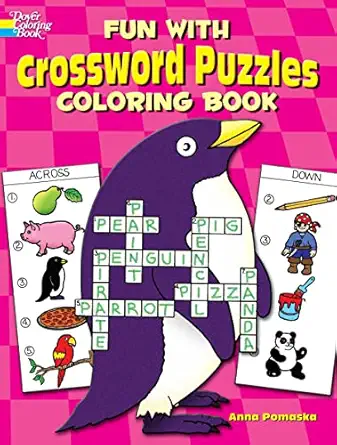 fun with crossword puzzles coloring book 1st edition anna pomaska 0486249786, 978-0486249780