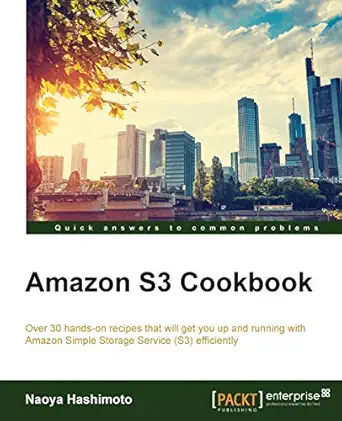 amazon s3 cookbook 1st edition naoya hashimoto 1785280708, 978-1785280702