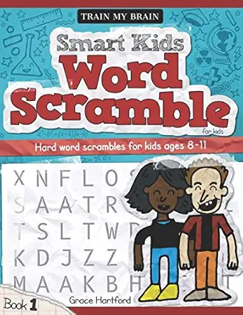 smart kids word scramble for kids hard word scrambles for kids age 8 11 1st edition grace hartford